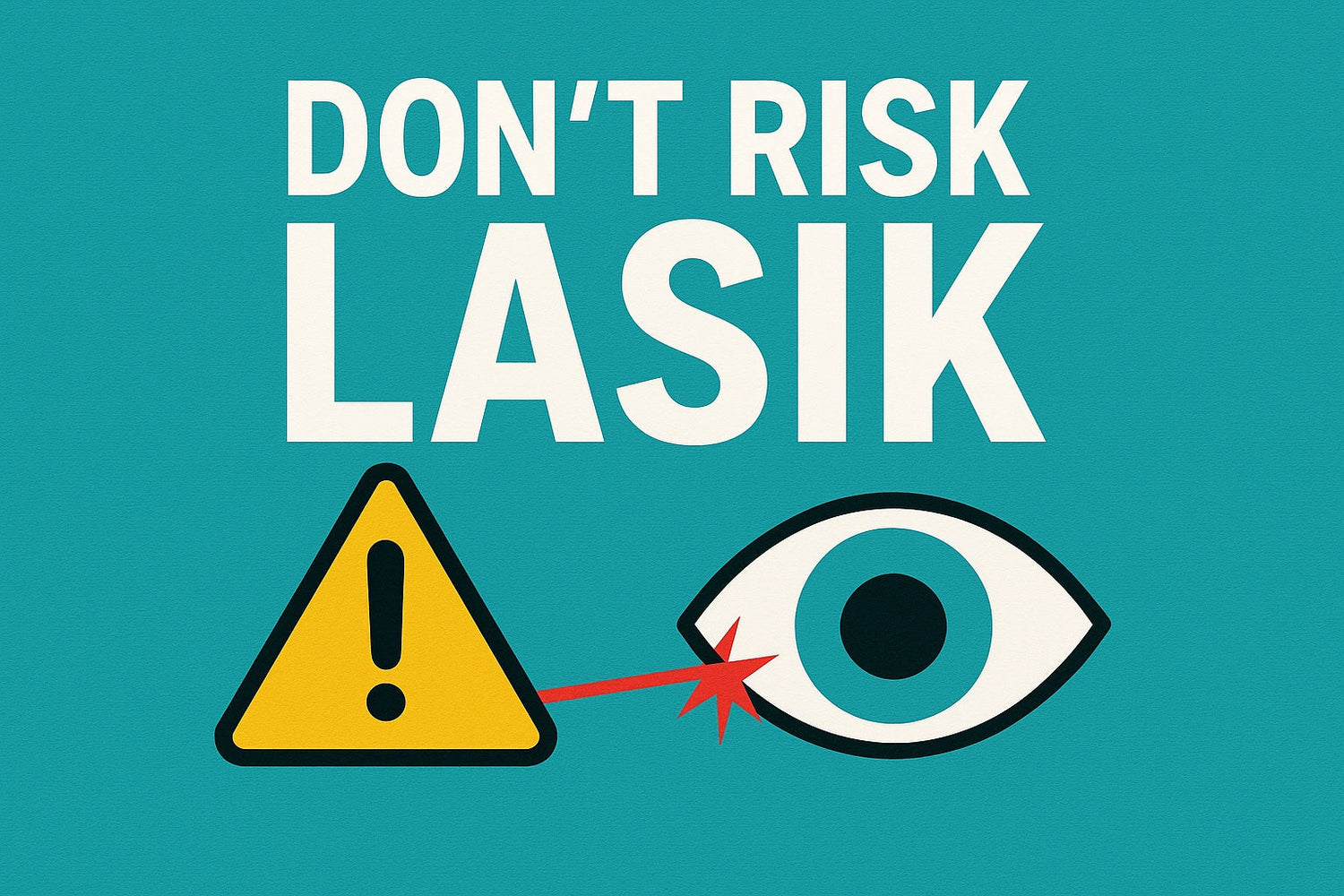 The Hidden Truth About LASIK Surgery: What Eye Hospitals Don’t Tell You
